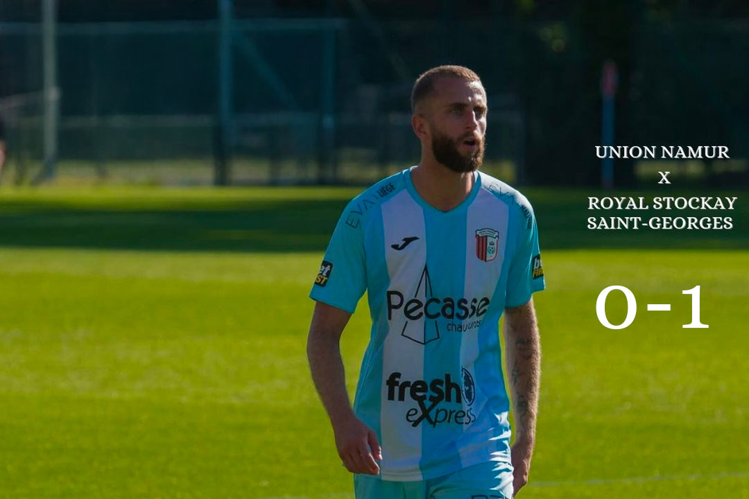 Mission accomplie ! Union Namur Stockay 0-1
