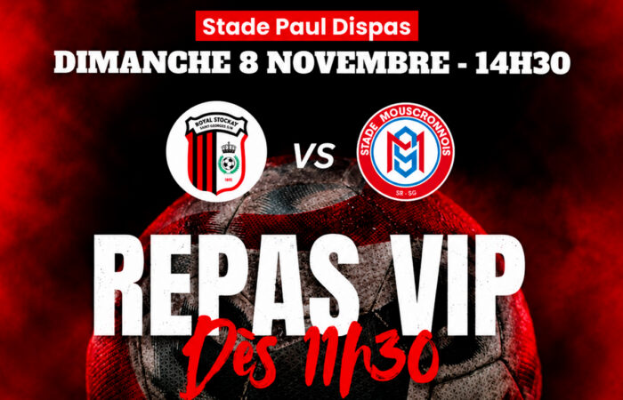 8 novembre 14h30 Stockay vs Mouscron, repas VIP d'avant-match