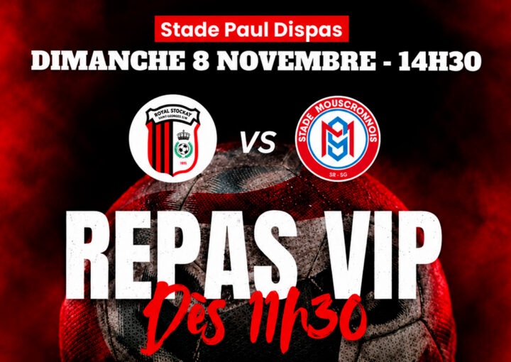 8 novembre 14h30 Stockay vs Mouscron, repas VIP d'avant-match