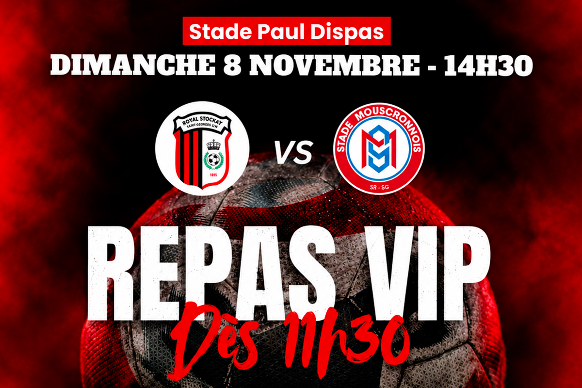 8 novembre 14h30 Stockay vs Mouscron, repas VIP d'avant-match